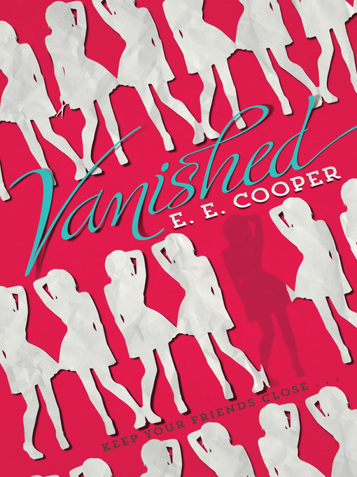 Title details for Vanished by E. E. Cooper - Available